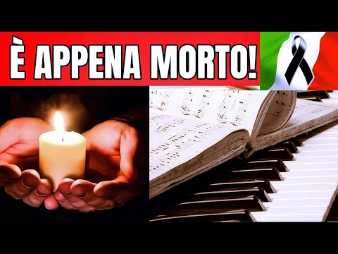 È APPENA MORTO IL GRANDISSIMO MUSICISTA ITALIANO! - GRAVISSIMO LUTTO...