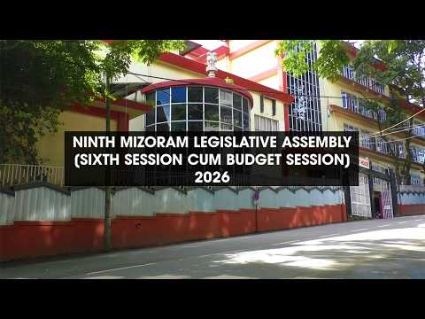 🔴 9TH MIZORAM LEGISLATIVE ASSEMBLY | BUDGET SESSION | 24.2.2026 (CHAWHMA)