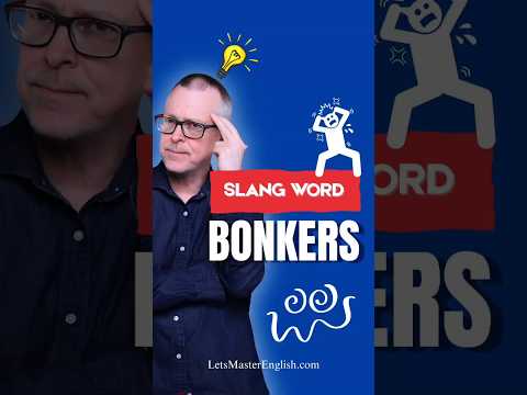 Ever hear someone say something is “bonkers” and wonder what they mean?