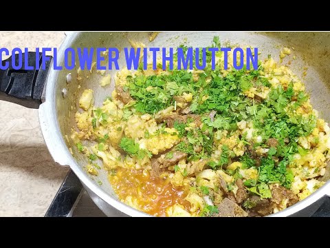 COLIFLOWER WITH MUTTON | GOBI GOUST| RAWAITI RECIPE.