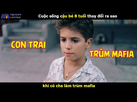 [Review Phim] Cuộc sống cậu bé 8 tuổi thay đổi ra sao khi có cha làm trùm mafia