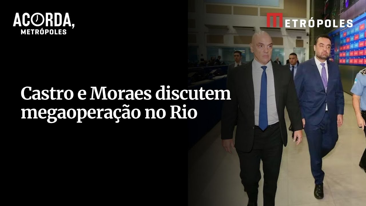 Megaoperação no RJ saiba como foi a reunião entre Moraes e Castro