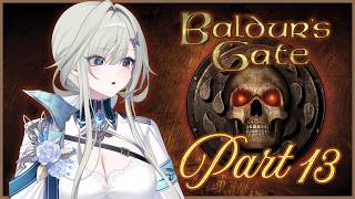 【BALDUR'S GATE 1】Am I still carrying around a body?【PART 13】