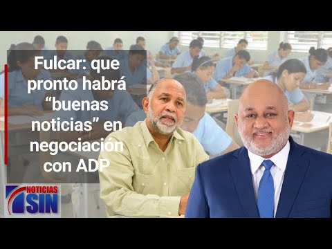 Educación: Pronto habrá “buenas noticias” en negociación con ADP