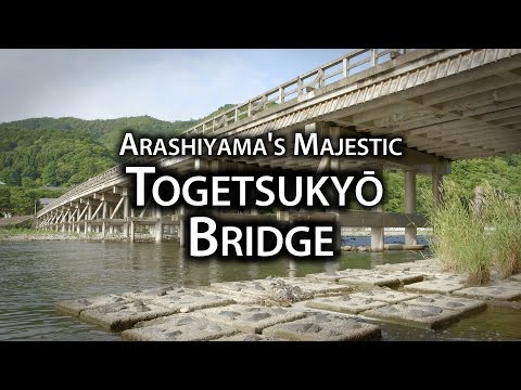 Places to Go: The Togetsuky? Bridge