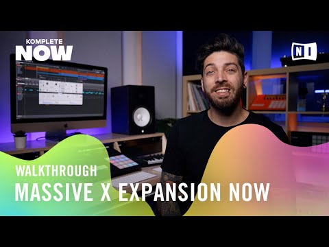 Inside MASSIVE X Expansion NOW – KOMPLETE NOW | Native Instruments