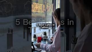 5 Best Cafes in Tallinn 🇪🇪