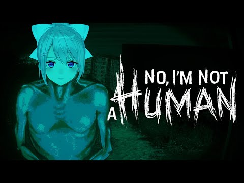 【No, I'm not a Human】人間を、なめるなよ?【にじさんじ / 樋口楓】