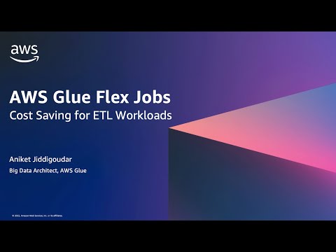 Introducing AWS Glue Flex Capacity | Amazon Web Services
