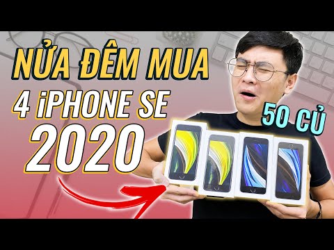 (VIETNAMESE) Nửa đêm bỏ 50 triệu mua 4 iPhone SE 2020