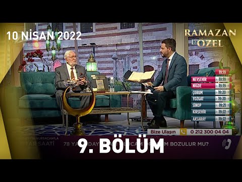 Necmettin Nursaçan'la İftar Saati - 10 Nisan 2022