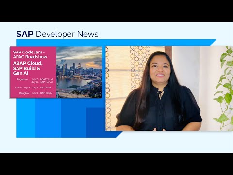 SEA CodeJam, SAP Open Source Webinar, SAPUI5 version preview | SAP Developer News