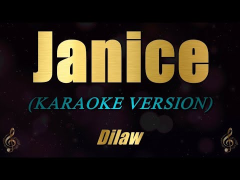 Janice – Dilaw (Karaoke)