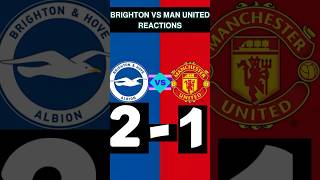 Brighton vs Man United 1-2 | Reaction! #epl