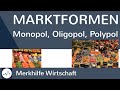 marktformen-monopol-oligopol-polypol-ueberblick/