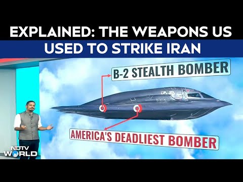 US Attacks Iran | B-2 Bombers, Bunker Busters, Tomahawks: The Weapons US Used To Strike Iran
