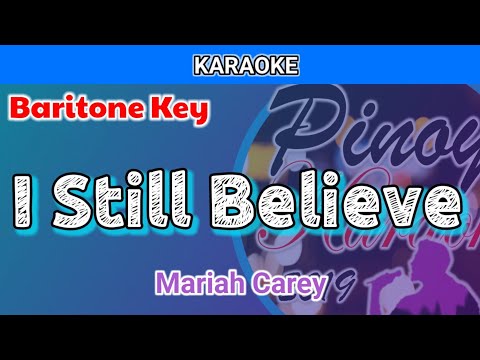 I Still Believe by Mariah Carey (Karaoke : Baritone Key)