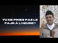 Importance de la prière de Fajr