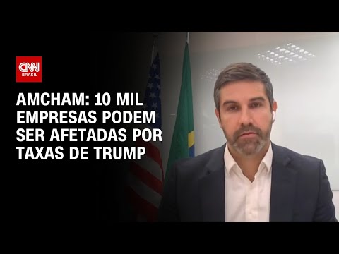 ​Tarifaço de Trump: 10 mil empresas podem ser afetadas por taxas, diz CEO da Amcham | CNN 360º