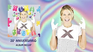 Xuxa Festa • 20 Anos (Album Recap)