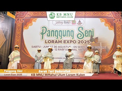 Gerak Tari Qadarullah - Spesial Perform KB MNU Miftahul Ulum - Loram Expo 2025