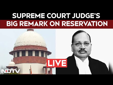 Supreme Court Today LIVE | "Reservation Like Train Compartment...": Supreme Court Judge's Big Remark