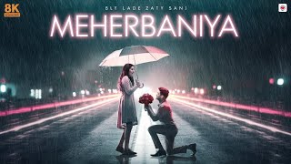 MEHERBANIYA  - Romance