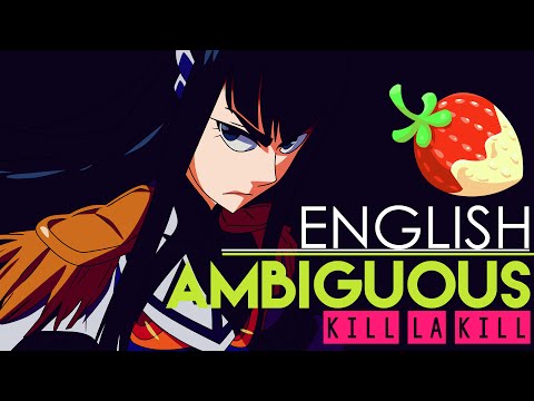 [Kill la Kill] Ambiguous (English Cover by Sapphire)