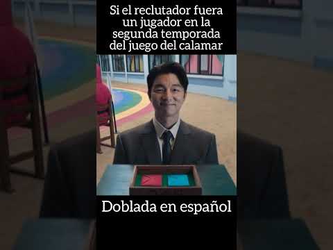 Si el reclutador fuera un jugador en la segunda temporada del juego del calamar #eljuegodelcalamar