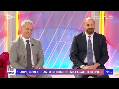 Scarpe, come e quanto influiscono sulla salute dei piedi - Unomattina Estate 17/07/2024