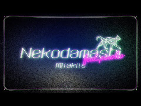 NEKODAMASHI feat.pinoko / Miiakiis【Official Lyric Video】