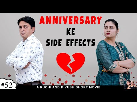 ANNIVERSARY KE SIDE EFFECTS | शादी की सालगिरह | Funny Short Movie | Ruchi and Piyush