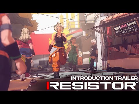 RESISTOR Introduction Trailer