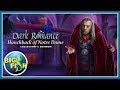 Video for Dark Romance: Hunchback of Notre-Dame Collector's Edition