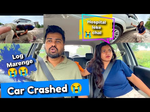 Car thuk gayi Prank On Wife 😂