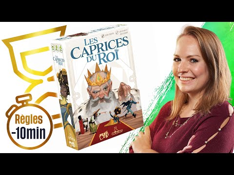 Les caprices du roi - Les règles complètes en 10 Minutes