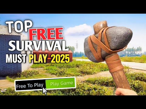Top 10 FREE Open World Survival Games You MUST Play in 2025 (New)