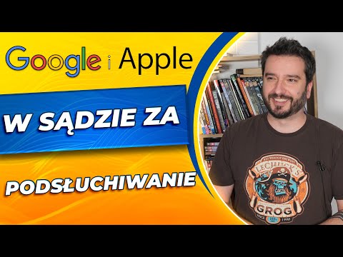 Google i Apple w sądzie za podsłuchiwanie | NEWSY BEZ WIRUSA #207 | Karol Modzelewski