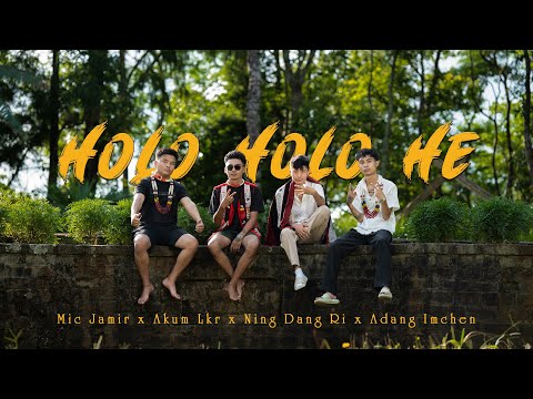 Akum Lkr ‘Holo holo he’ ft Adang Imchen, Mic Jamir &amp; Ning_dang_ri