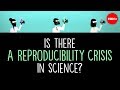 Understanding Scientific Discoveries and Reproducibility