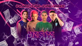 MC JOKER, BRANKIN MR, ÉO SOUZA, ÉO VITINHO 02 - DESCE PROS LADRÃO - BREGA FUNK