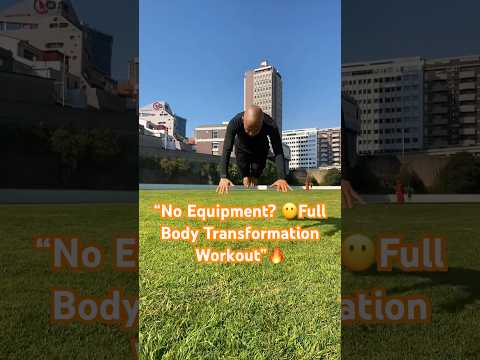 “No Equipment? 😶Full Body Transformation Workout”🔥