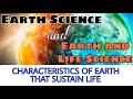 Earth's Habitability and Life Support