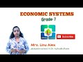 Economic Systems and Their Characteristics
