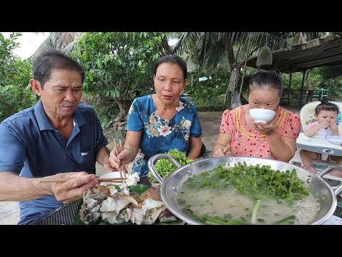 Đặc sản miền tây CHÁO CÁ LÓC RAU ĐẮNG, ỐC XÀO BƠ TỎI, mừng vụ cá mới