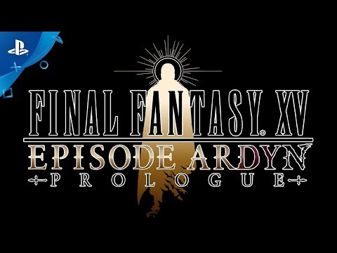 Final Fantasy XV: Episode Ardyn - Prologue | PS4