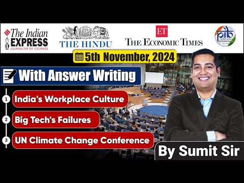 5 November 2024 | Editorial Discussion | Work Culture, Big Tech, EC, Climate Conference |Sumit Rewri