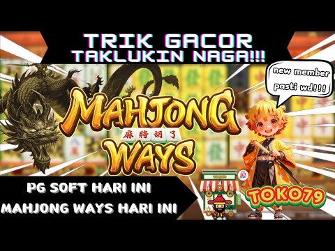 TRIK GACOR ⁉️ POLA MAHJONG WAYS 2 HARI INI ✅ POLA GACOR MAHJONG WAYS 2 ✅ PG SOFT GACOR HARI INI