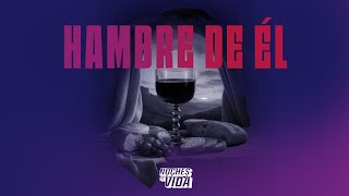 HAMBRE DE ÉL | Pastor Andrew Porras