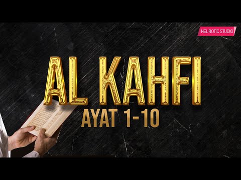 SURAH AL KAHFI AYAT 1-10 (1 HOUR)